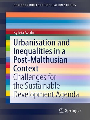 cover image of Urbanisation and Inequalities in a Post-Malthusian Context